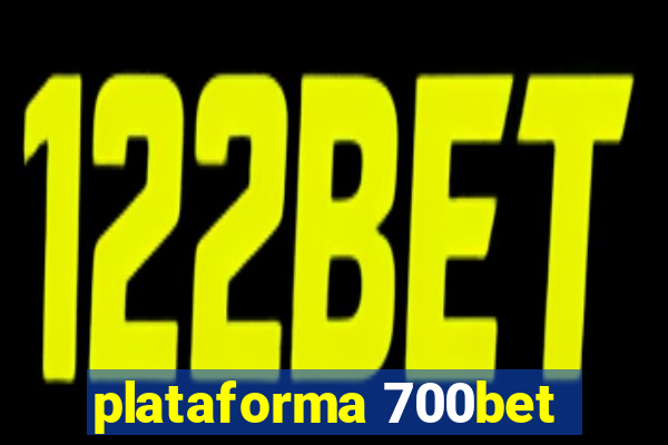 plataforma 700bet