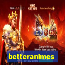 betteranimes