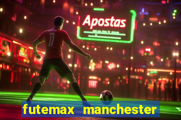 futemax manchester united ao vivo