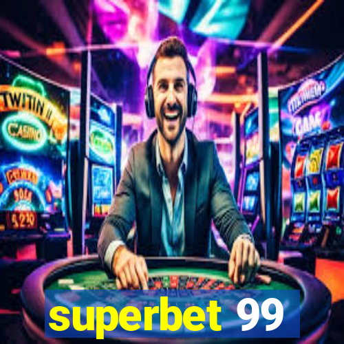 superbet 99