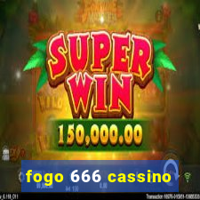 fogo 666 cassino