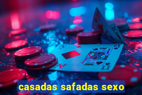 casadas safadas sexo