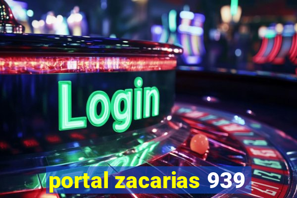 portal zacarias 939