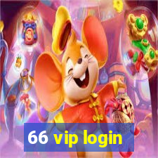 66 vip login