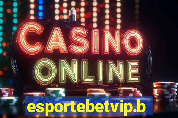 esportebetvip.bet