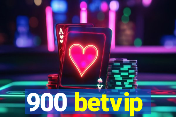 900 betvip