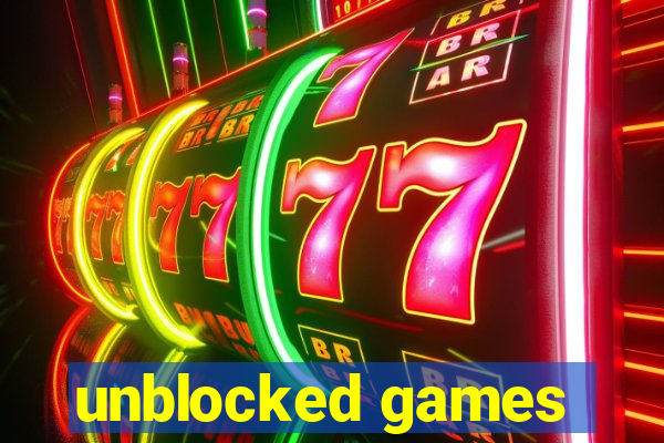 unblocked games