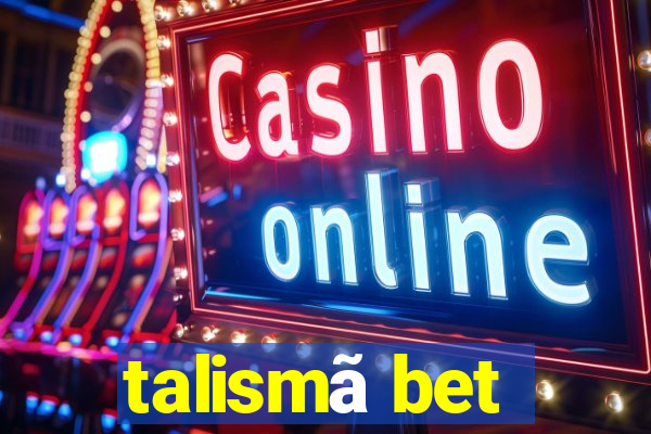 talismã bet