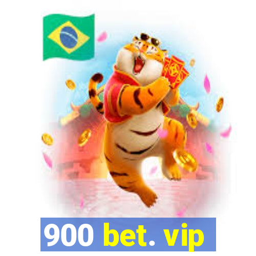 900 bet. vip