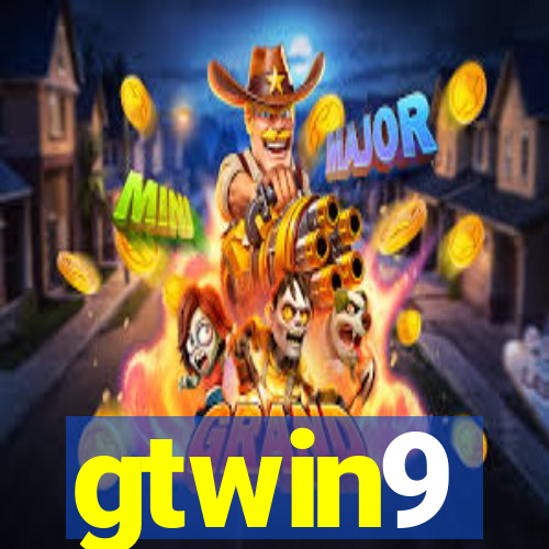 gtwin9