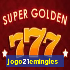 jogo21emingles