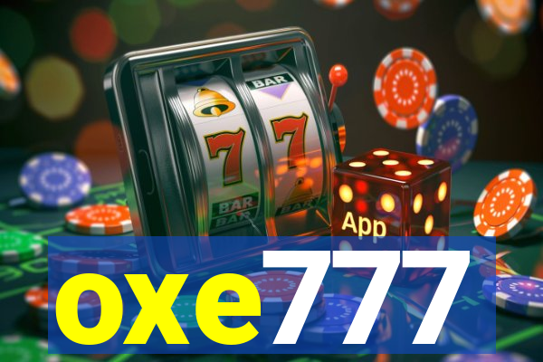 oxe777