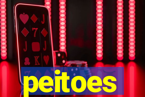 peitoes