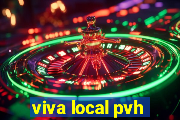 viva local pvh