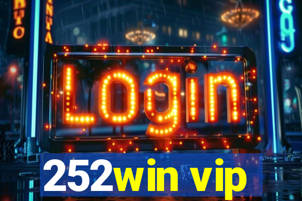 252win vip