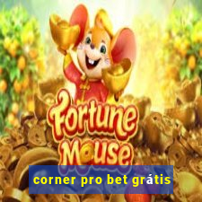 corner pro bet grátis