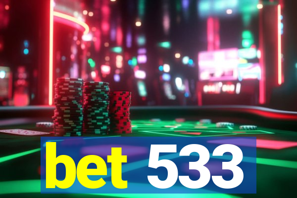 bet 533