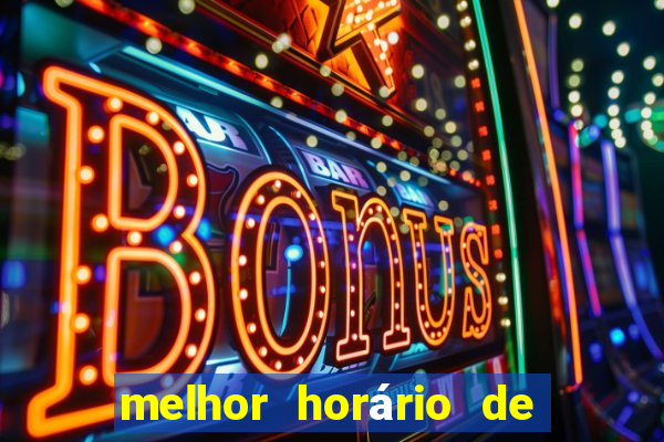 melhor horário de madrugada para jogar fortune tiger