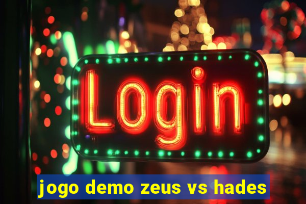 jogo demo zeus vs hades