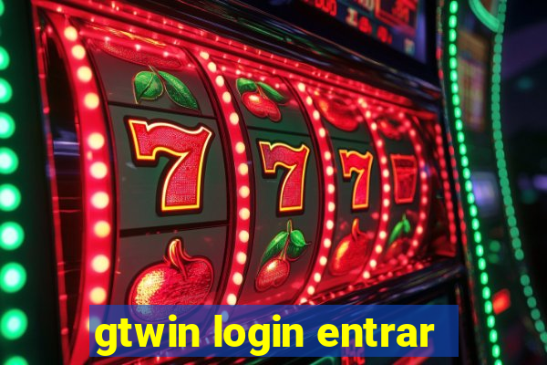 gtwin login entrar