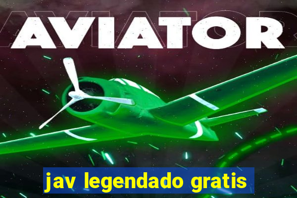 jav legendado gratis