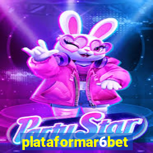 plataformar6bet