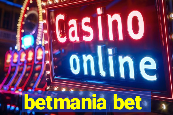 betmania bet