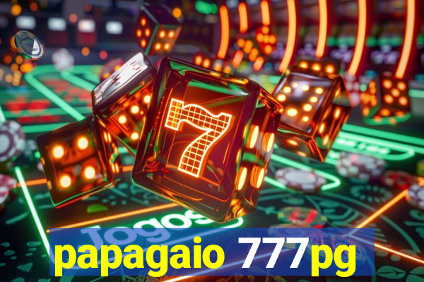 papagaio 777pg