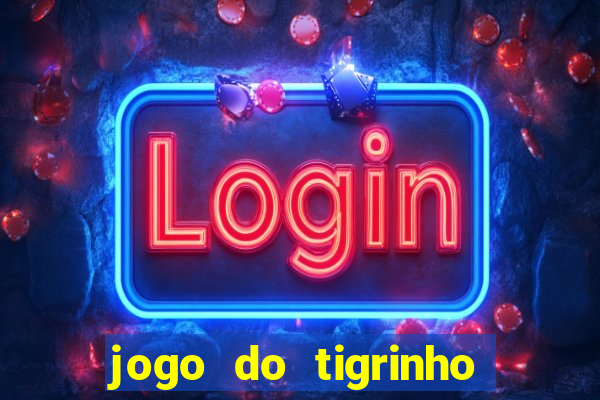 jogo do tigrinho é legalizado no brasil