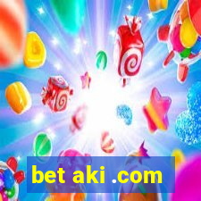 bet aki .com