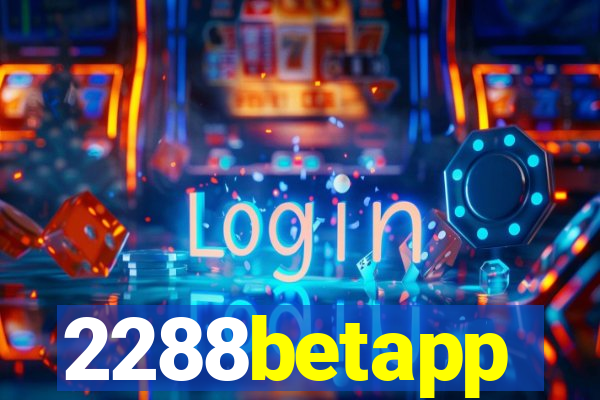 2288betapp