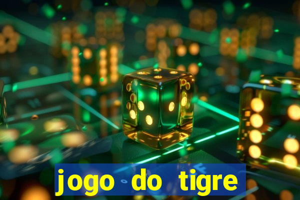 jogo do tigre rodada grátis