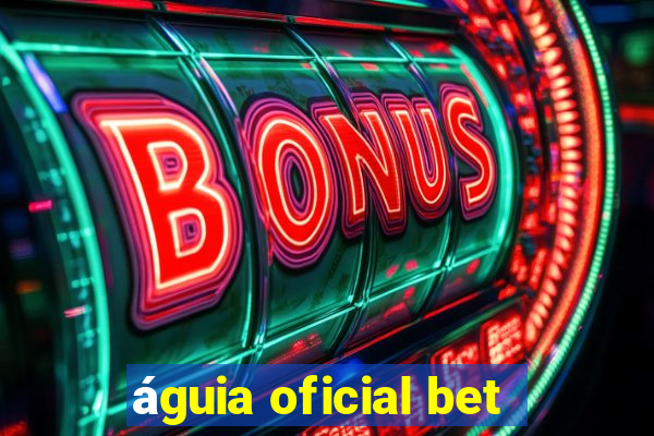 águia oficial bet