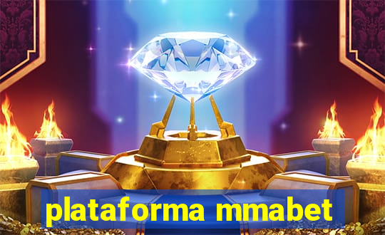 plataforma mmabet