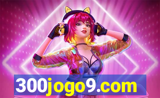 300jogo9.com