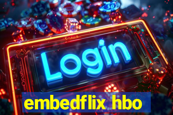 embedflix hbo