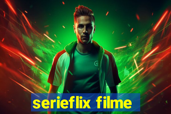 serieflix filme