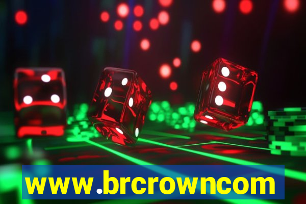 www.brcrowncom