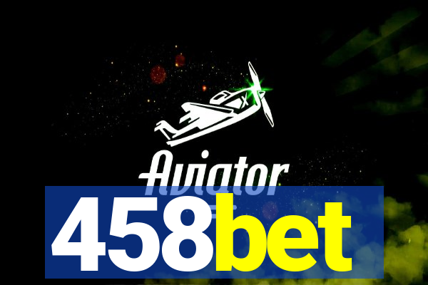 458bet