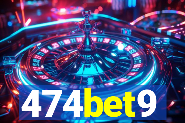 474bet9