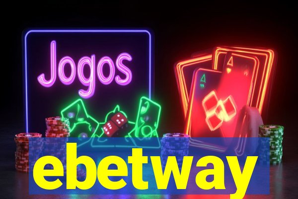 ebetway