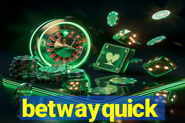 betwayquick