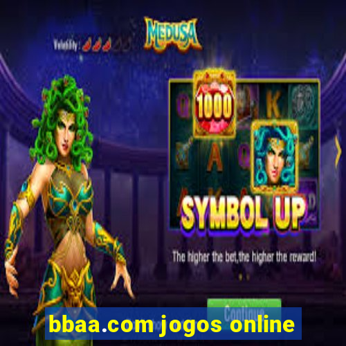 bbaa.com jogos online