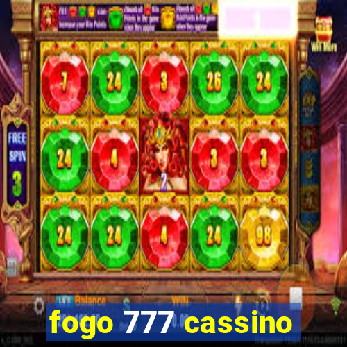 fogo 777 cassino