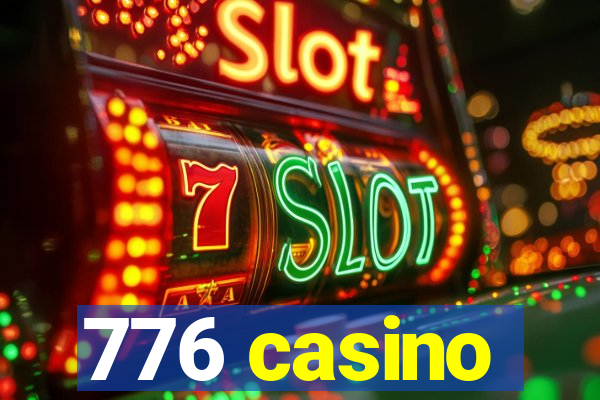 776 casino