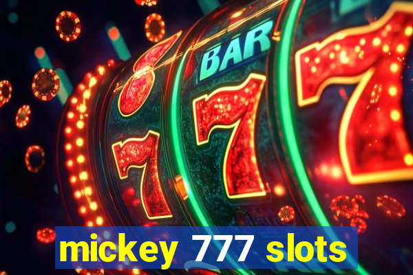 mickey 777 slots