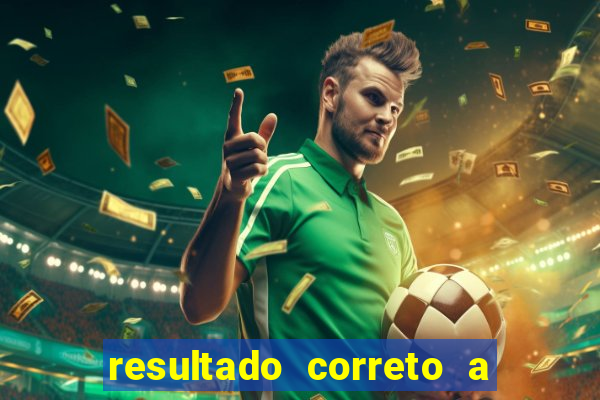 resultado correto a qualquer momento bet365