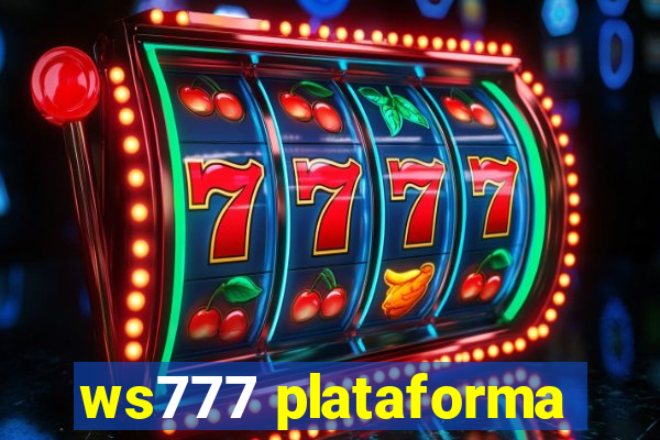 ws777 plataforma