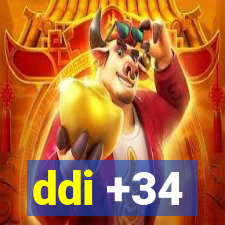 ddi +34