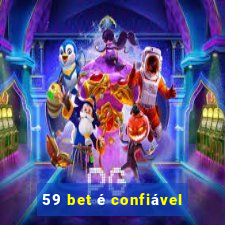 59 bet é confiável